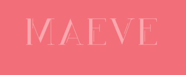 Typeface: Maeve